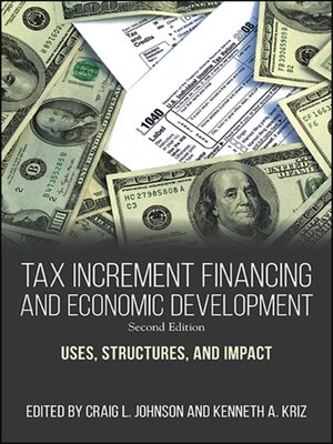 cover image of Tax Increment Financing and Economic Development
